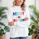  MERRY AND BRIGHT Cozy Letter Sweatshirt | S-XL