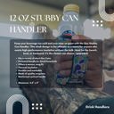  12oz Stubby Can Handler