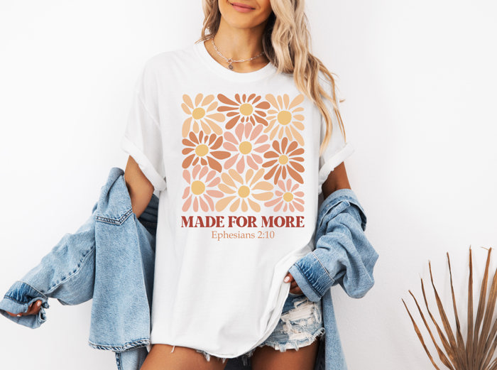 Made for More -Shirt Christian Faith Graphic Tee with Bible Verse Ephesians 2:10 and Retro Flowers