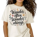  Wander often, Wonder Always- Boho Adventure Graphic Tee Inspirational Travel Shirt with Floral Design, Positive Quote Top for Women