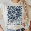  In The Waiting God is Working T-Shirt Christian Faith Graphic Tee with Floral Design