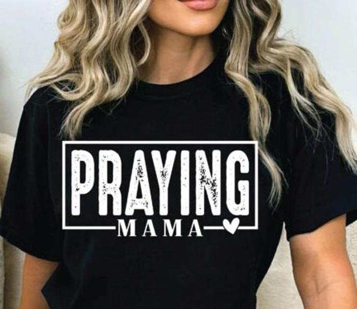 Praying Mama Graphic Tee Faith Christian Inspirational T-Shirt for Moms Gift