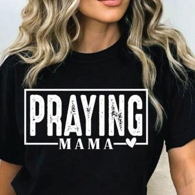 Praying Mama Graphic Tee Faith Christian Inspirational T-Shirt for Moms Gift