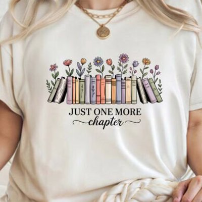 Just One More Chapter - Book Lover Tee, Floral Reading Shirt, Cozy Bibliophile Top, Cute Literary Gift for Women, Pastel Aesthetic