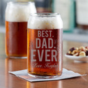 BEST DAD EVER Personalized Beer Can Glass