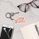 Over Thinker - 3” x 2” Funny Acrylic Keychains | Witty & Relatable Designs