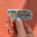 Fur Real Though Dog and Cat Themed Acrylic Keychains | 5 Style Options | Rescue Is My Favorite Breed, I Woof You & Puppy Lover