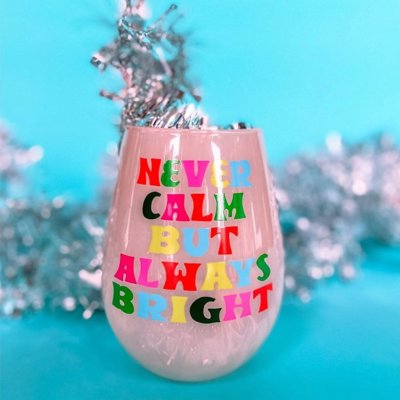 Christmas "Never Calm But Always Bright" Jumbo Wine Glass in Gift Box - 30 Oz Holds an Entire Bottle of Wine! 