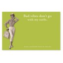  Bad Vibes Don't Go With My Outfit Sticky Notes in Green