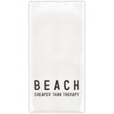  Beach Cheaper Than Therapy Tea Towel | Ultra Absorbent Kitchen Dish Cloth | 30'' sq