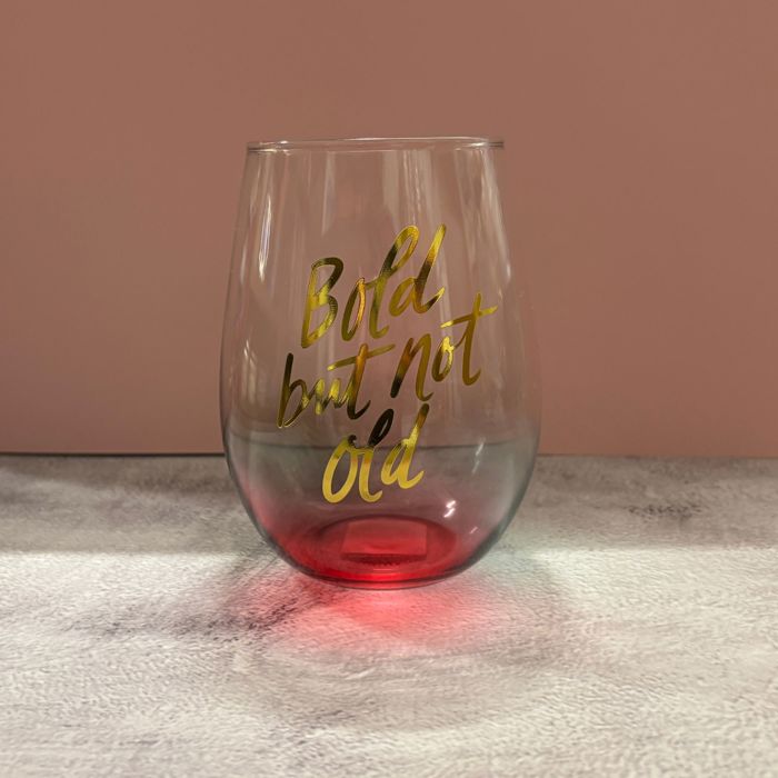 Bold But Not Old Stemless Wine Glass - Birthday or Retirement | Rainbow Glass | 20oz
