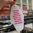  Bought This Gay Keychain With My Gay Money Motel Style Keychain in White
