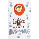  Coffee Is Like A Hug In A Mug Enamel Pin