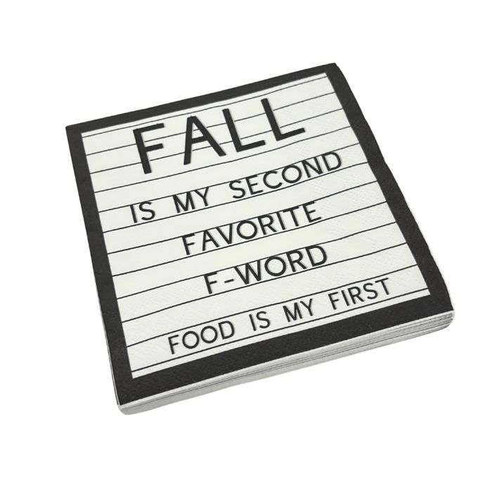Fall Is My Second Favorite F-Word, Food Is My First Beverage Party Napkins | 5" Square
