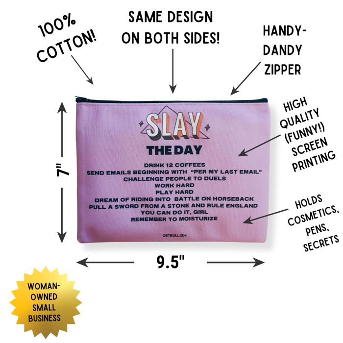 Slay the Day Canvas Zipper Pouch 9.5" x 7" | Cosmetics Bag or Pencil Case