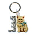  I Wasn't Put On This Earth to do Emails and Housework Keychain