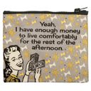  Maybe Money Can't Buy Happiness But I'd Rather Cry In A Mansion Recycled Material Coin Purse Pouch | 5.25" x 4"