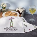  My Kid Truly Inspires Me To Drink The Entire Bottle Of Wine Kitchen Towel | 28" x 28"