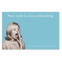  Next Week Has Been Exhausting Sticky Notes in Aqua | Retro Stationery