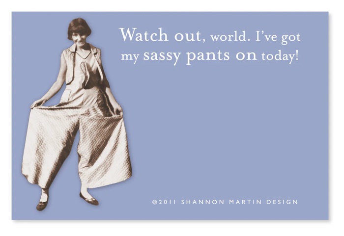 Watch Out, World. I've Got My Sassy Pants On Today Sticky Notes in Pink