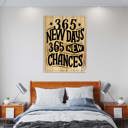 365 New Days, 365 New Chances Quote