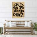  365 New Days, 365 New Chances Quote
