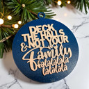  Funny Christmas Gifts for Cheap, Deck the Halls and Not Your Family, Holiday Humor, Funny Christmas Ornaments Handmade, Colorful Christmas Decorations