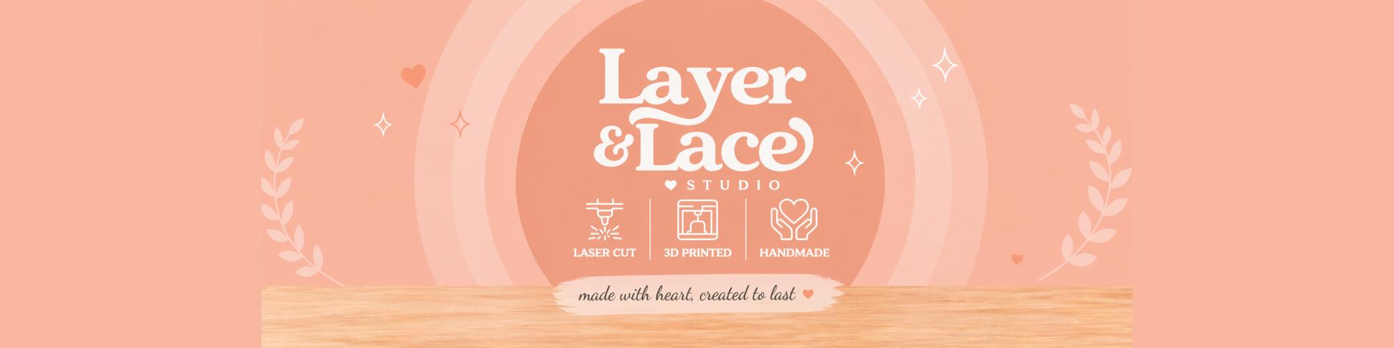 Layer & Lace