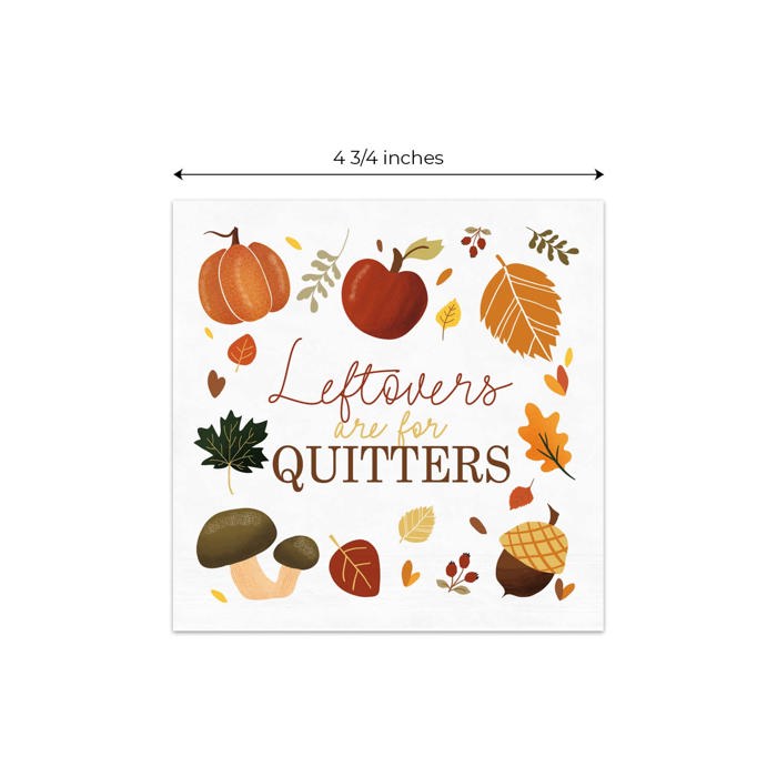 Leftovers Are For Quitters Beverage Napkins / 48 Snarky Thanksgiving Napkins / 4 3/4" x 4 3/4" Autumn Foliage Friendsgiving 3 Ply Cocktail Napkin / Fall Party Supplies / Made In The USA