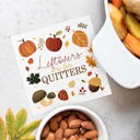  Leftovers Are For Quitters Beverage Napkins / 48 Snarky Thanksgiving Napkins / 4 3/4" x 4 3/4" Autumn Foliage Friendsgiving 3 Ply Cocktail Napkin / Fall Party Supplies / Made In The USA
