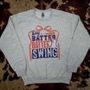  Hey Batter Batter Swing Graphic Sweatshirt