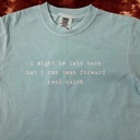  I May Be Laid Back... Graphic Tee