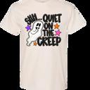 Small Shhh Quiet on the Creep Halloween Graphic Tees