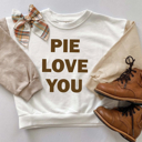  Pie Love You | Toddler Thanksgiving