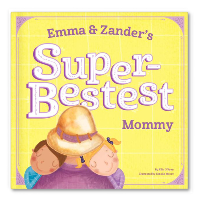 My Super-Bestest Mommy | Aunt | Grandma Personalized Book