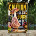  Caution Guard Goose On Duty Porch Goose 12x18 Double Sided Garden Flag