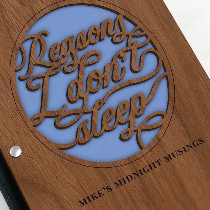 Personalized Wood Journal - "Reasons I Don't Sleep"