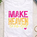  Make Heaven Crowded Christian T-Shirt | Faith Based Shirt | Evangelism Tee | Christian Gift for Women | Church Shirt | Religious Graphic Tee