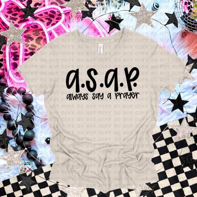 ASAP Prayer Tshirt