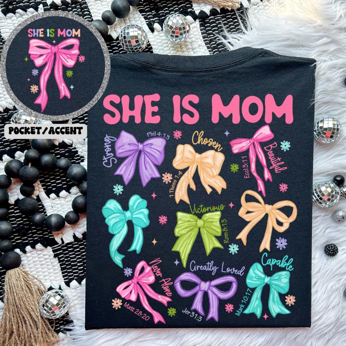 She is Mom tshirt
