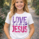  Love like Jesus Christian T-Shirt | Faith Based Shirt | Evangelism Tee | Christian Gift for Women | Church Shirt | Religious Graphic Tee