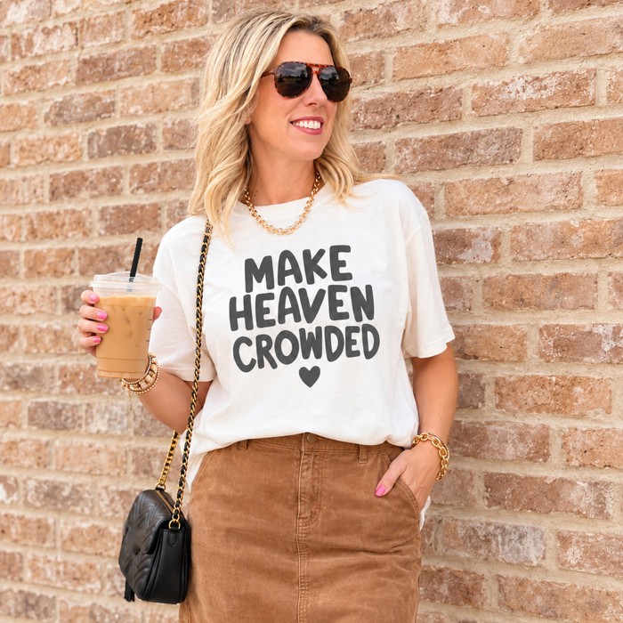 Make Heaven Crowded Comfort Colors Christian Graphic Tee