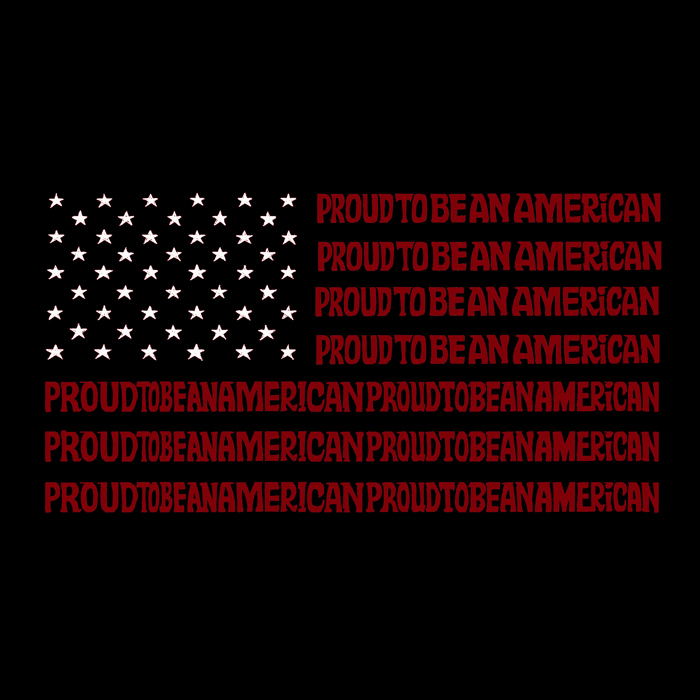 Proud To Be An American - Men's Word Art Hooded Sweatshirt