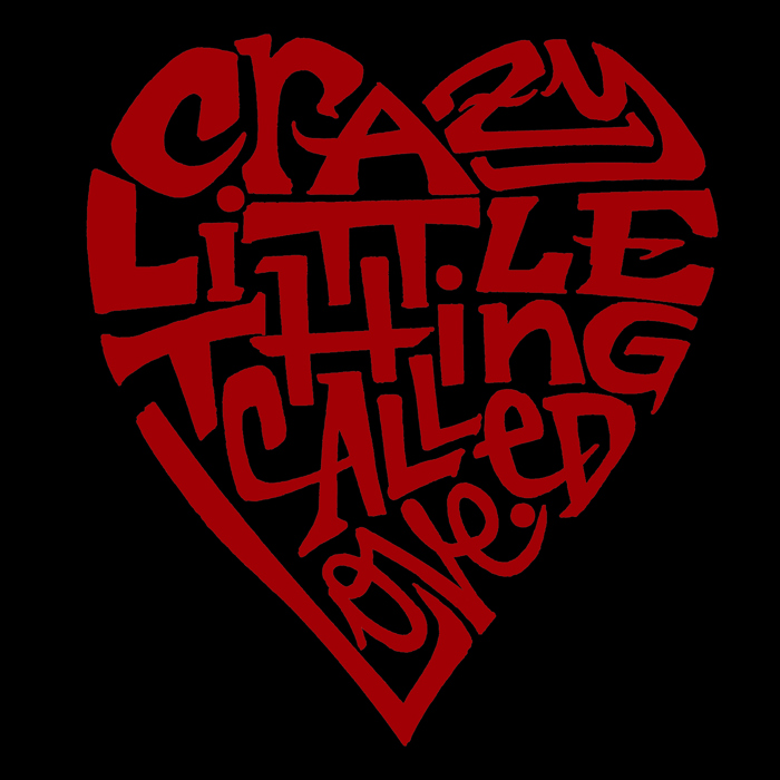 Mens Word Art T-shirt - Crazy Little Thing Called Love