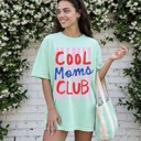 Small Green Cool Moms Club Shirt, Cool Mom Shirt, Trendy Mama Graphic Tee, Gift for Mom, Mom Life Shirt, New Mom Shirt