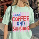 Small Green Iced Coffee and Sunshine Shirt, Trendy Summer Tshirt, Preppy Summer Tee, Coffee Lover Graphic Tee, Iced Coffee Girly Shirt