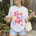 Small White Born to Yap Shirt, Sarcastic Shirt, Sassy Shirt, Adult Humor Tee, Striped Design Tshirt, Comfort Colors Summer Graphic Tee