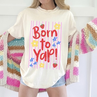 Born to Yap Shirt, Sarcastic Shirt, Sassy Shirt, Adult Humor Tee, Striped Design Tshirt, Comfort Colors Summer Graphic Tee