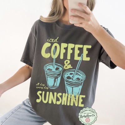 Iced Coffee and Sunshine Shirt, Iced Coffee TShirt, Coffee Lover Gift, Trendy Coffee Tshirt, Summer Graphic Tee