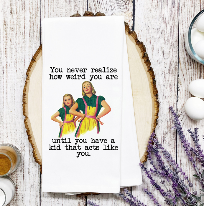 You Never Realize How Weird Tea Towel